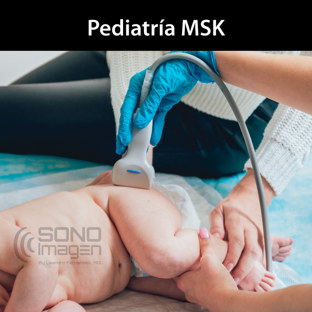 Curso Ultrasonido Pediatría MSK MODO VIRTUAL